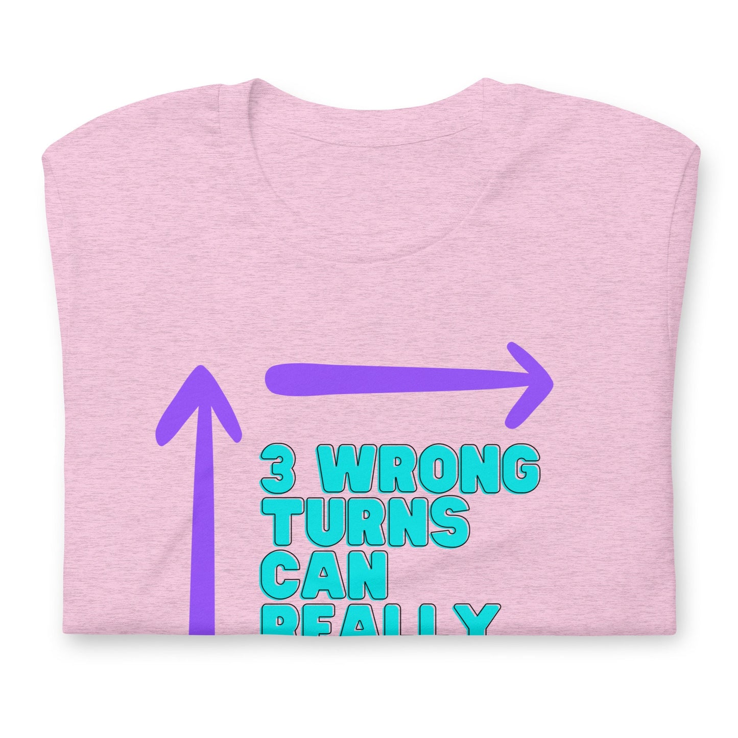 3 Wrong Turns Can Really Make a Right | Blaze On Phish Inspired T-shirt | Unisex retro colors